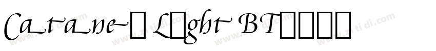 Cataneo Light BT字体转换